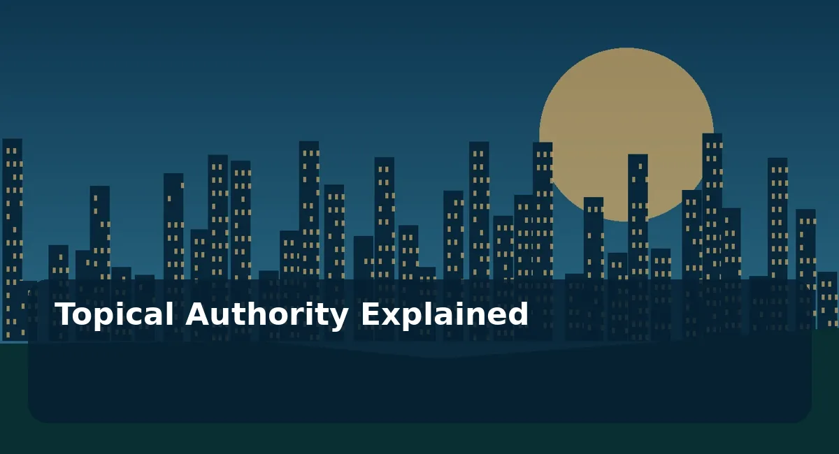 Original editorial illustration for Topical Authority Explained